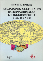Relaciones culturales internacionales en iberoamarica y el mundo